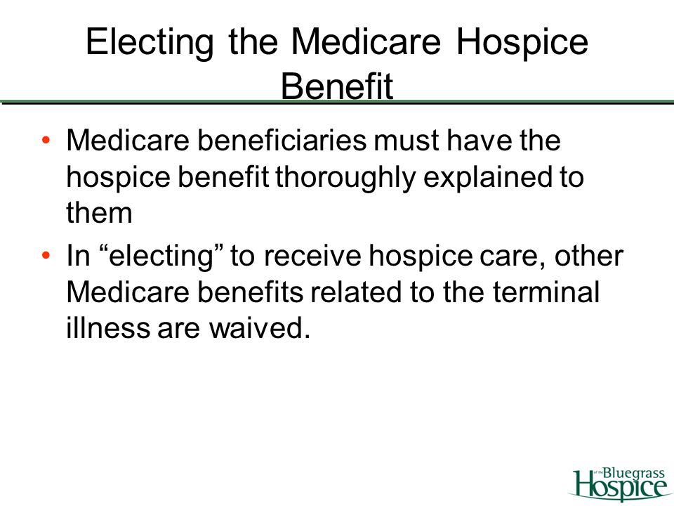Electing the Medicare Hospice Benefit