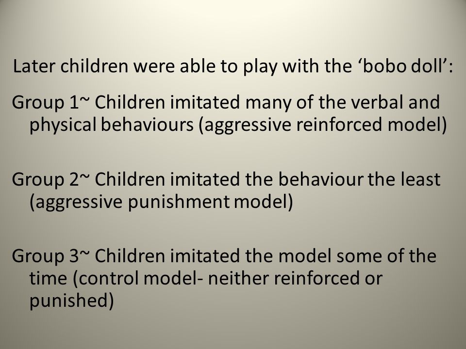 Later children were able to play with the ‘bobo doll’: