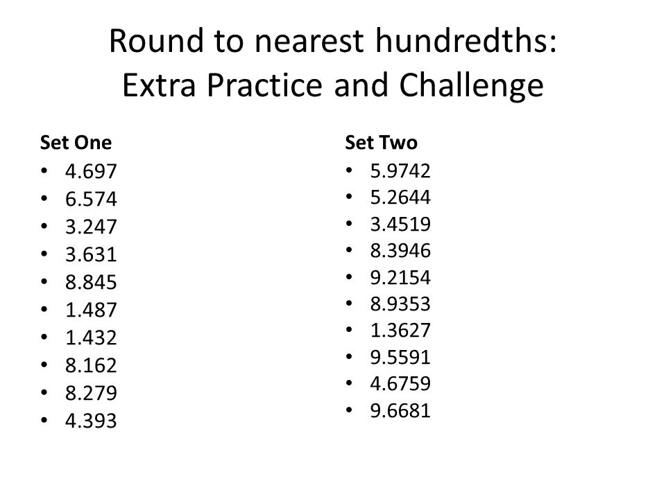 Round to nearest hundredths: Extra Practice and Challenge