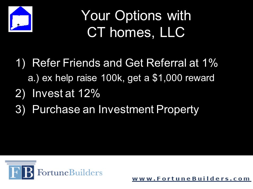 Your Options with CT homes, LLC