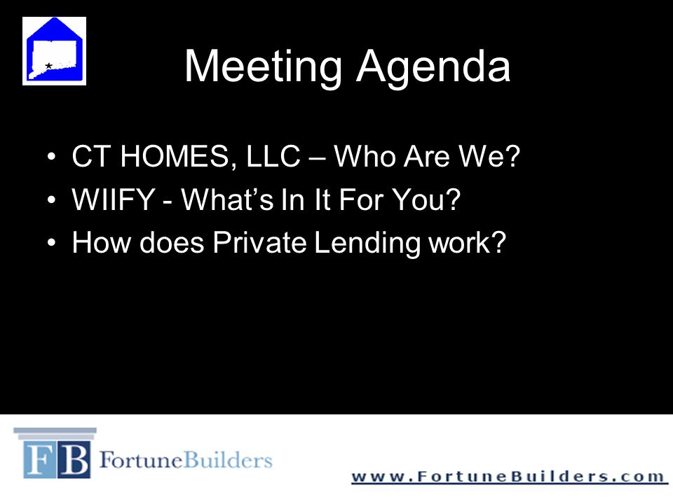 Meeting Agenda CT HOMES, LLC – Who Are We