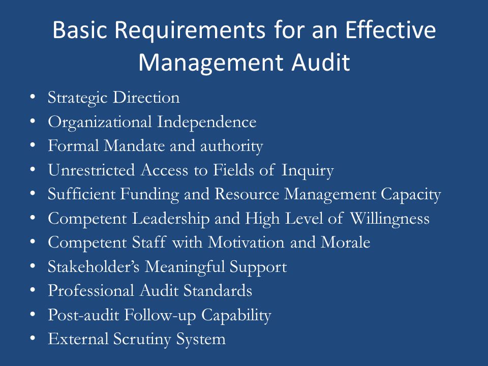 Basic Requirements for an Effective Management Audit