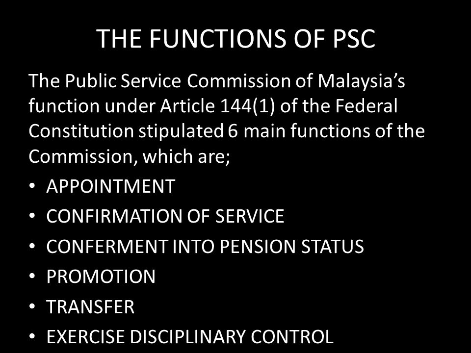 THE FUNCTIONS OF PSC