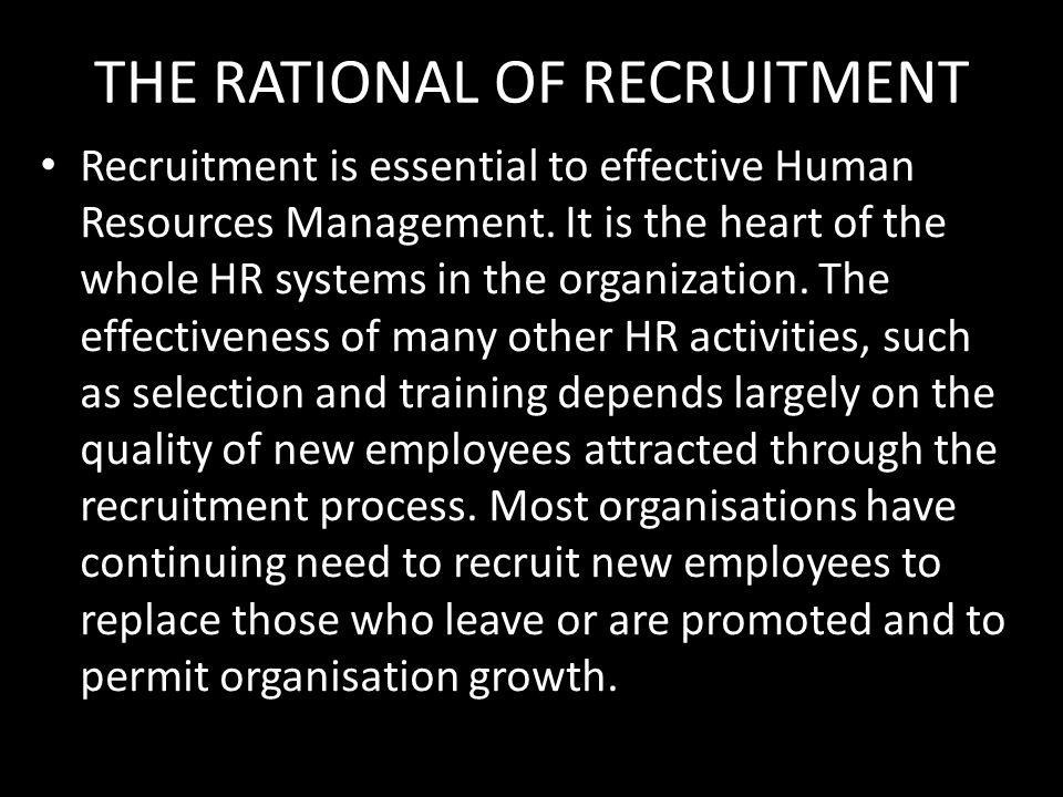 THE RATIONAL OF RECRUITMENT