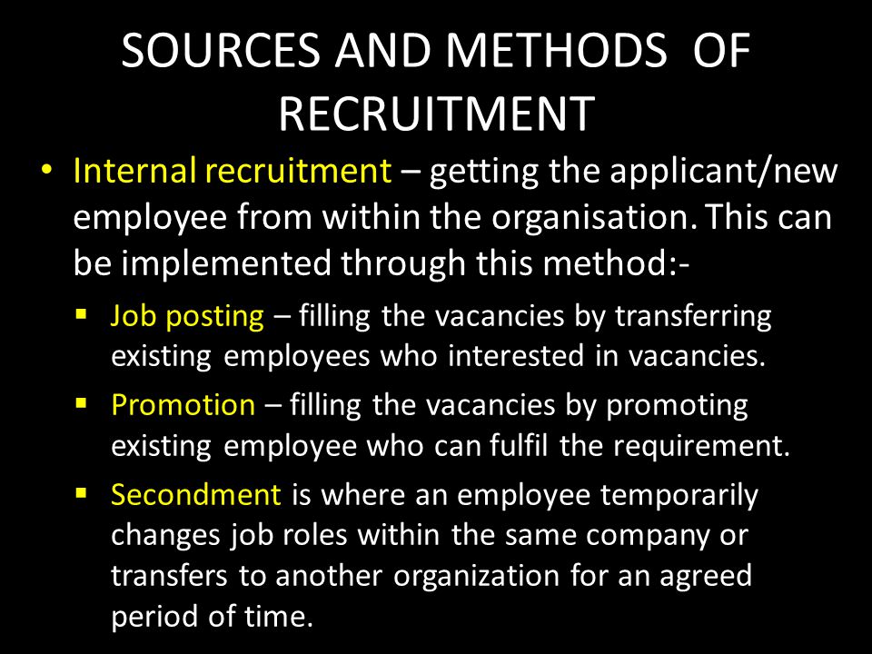 SOURCES AND METHODS OF RECRUITMENT