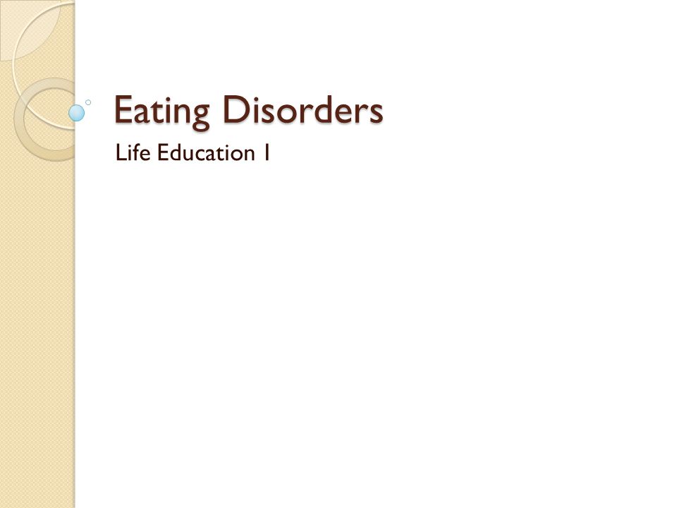 Eating Disorders Life Education 1