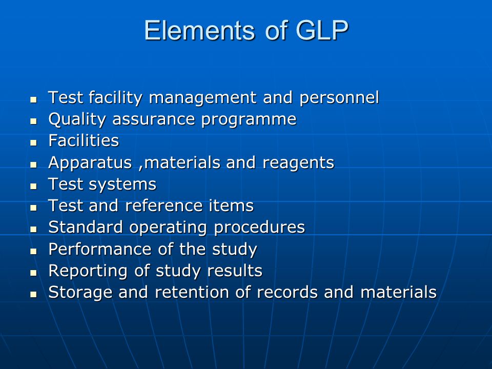 Elements of GLP Test facility management and personnel