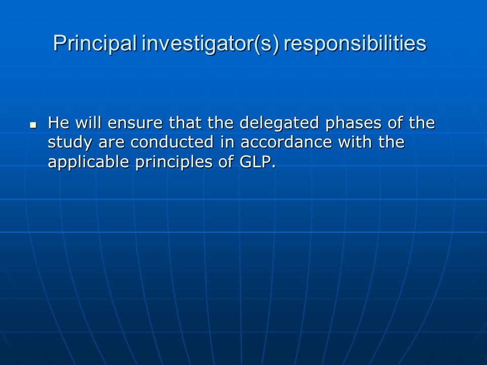 Principal investigator(s) responsibilities