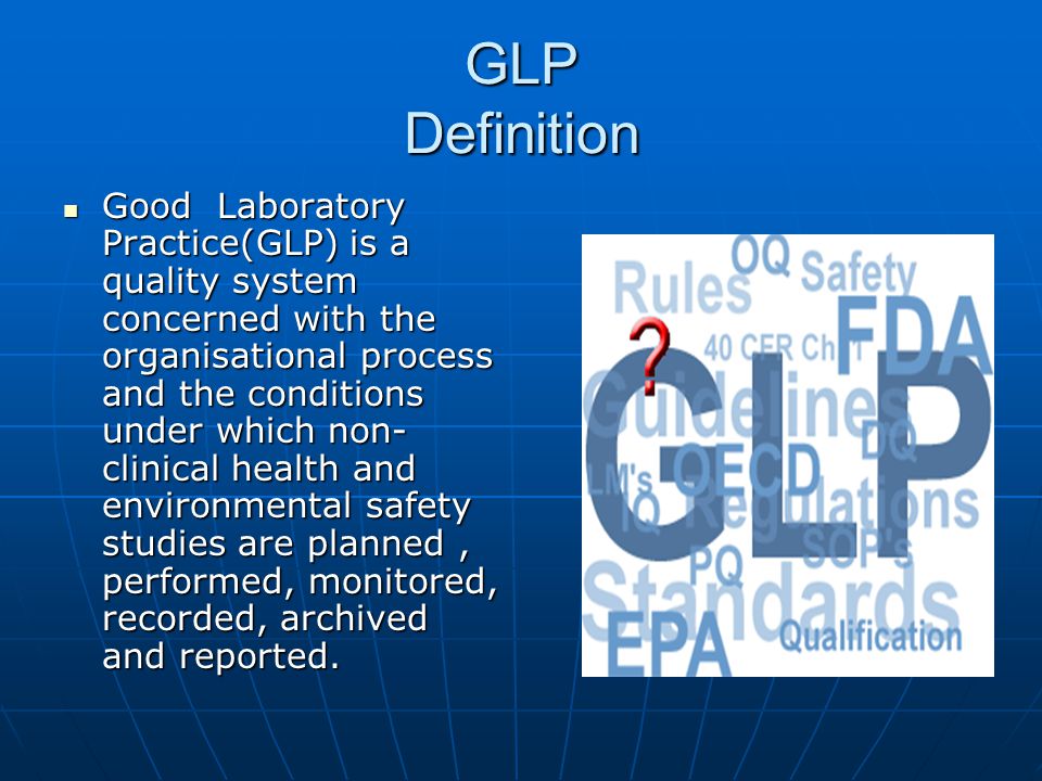 GLP Definition