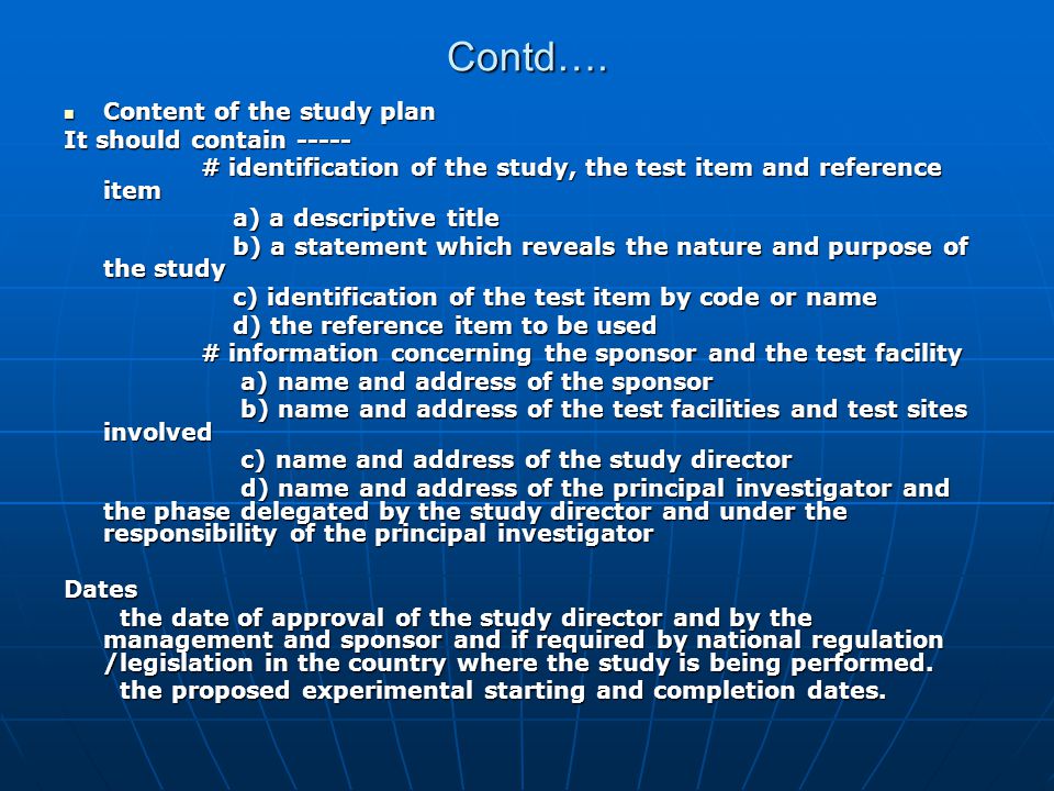 Contd…. Content of the study plan It should contain -----
