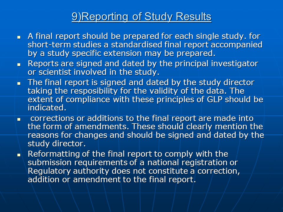 9)Reporting of Study Results