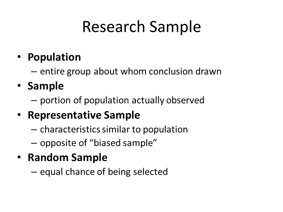 Research Sample Population Sample Representative Sample Random Sample
