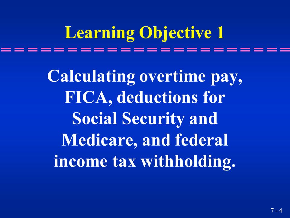Calculating overtime pay, income tax withholding.