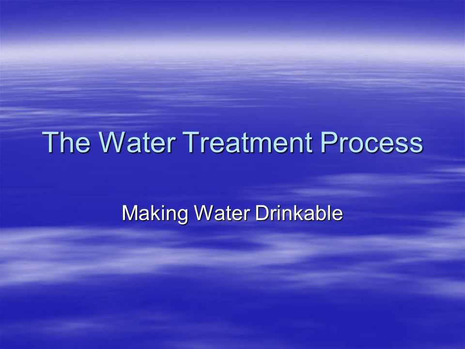 The Water Treatment Process