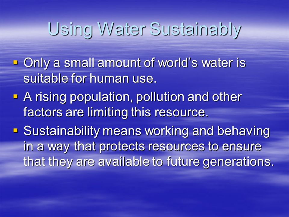 Using Water Sustainably
