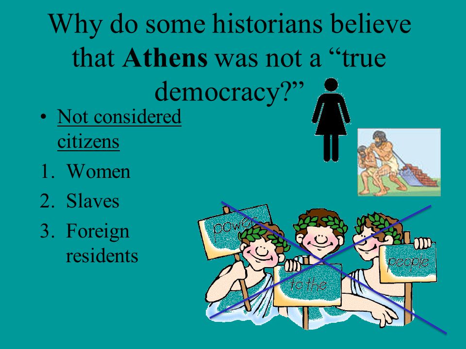in what ways was athens not a true democracy