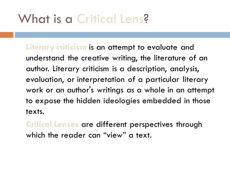 What is a Critical Lens