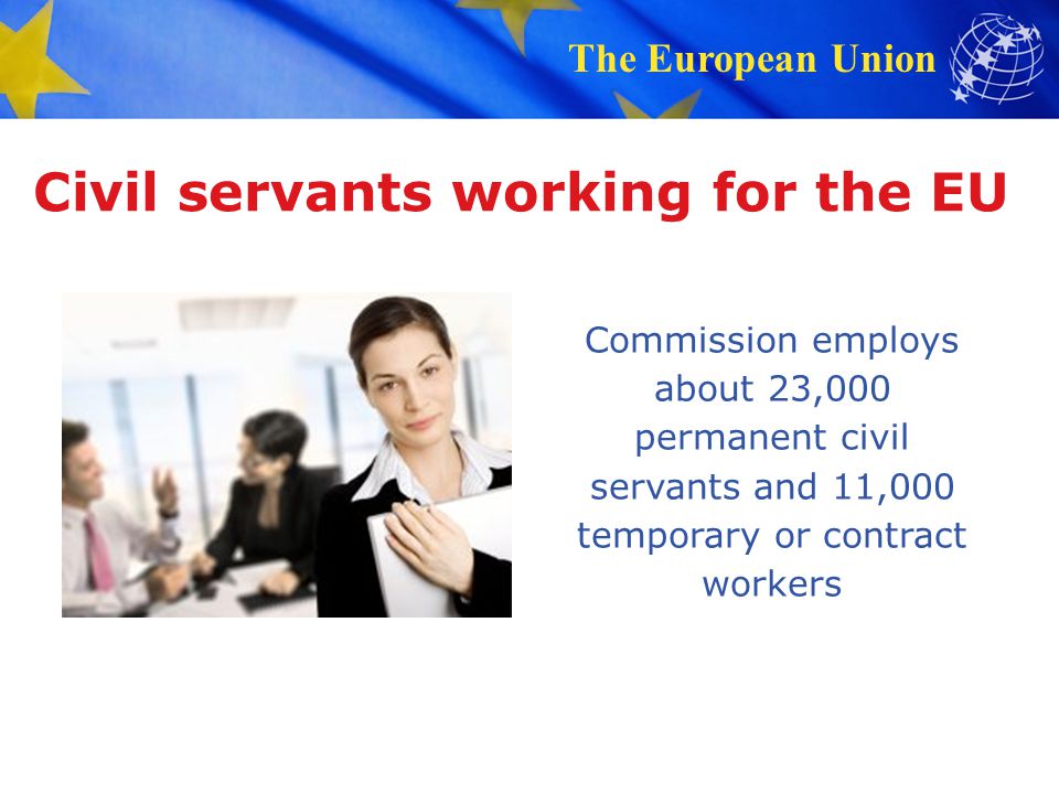 Civil servants working for the EU