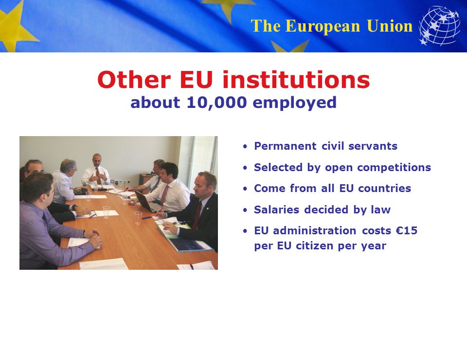 Other EU institutions about 10,000 employed