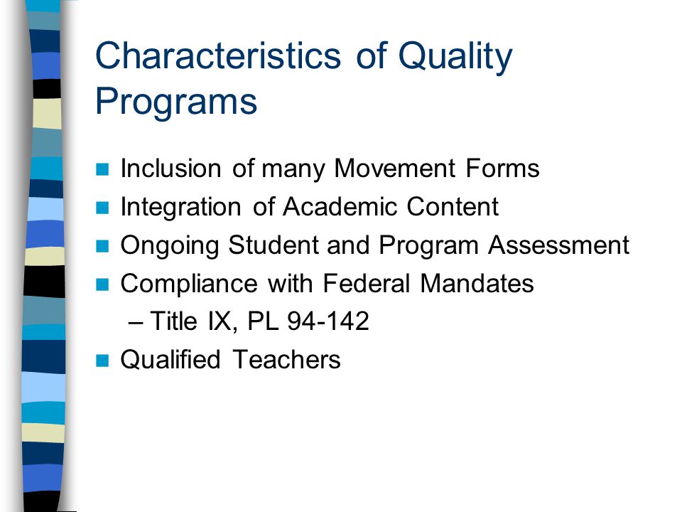 Characteristics of Quality Programs