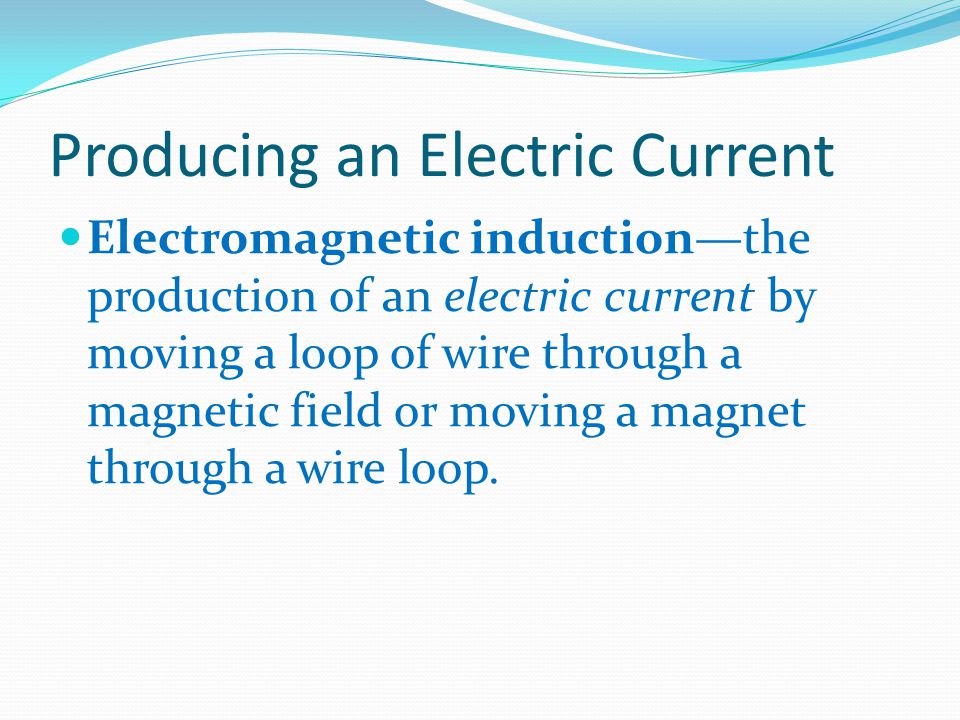 Producing an Electric Current