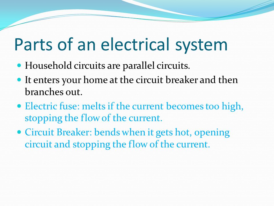 Parts of an electrical system