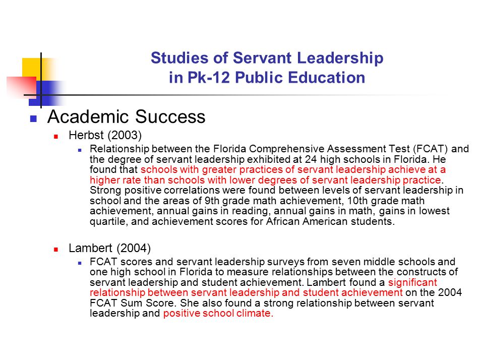 Studies of Servant Leadership in Pk-12 Public Education