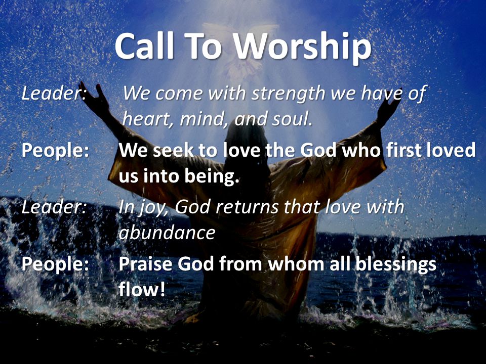 Call To Worship