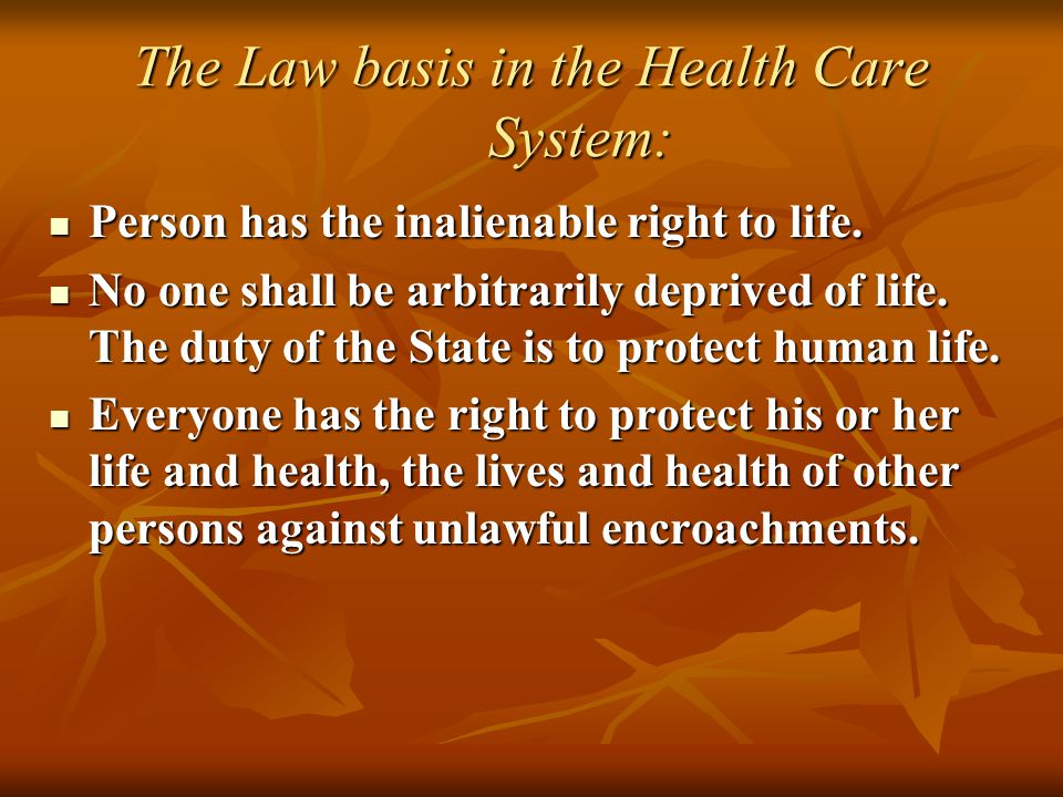 The Law basis in the Health Care System:
