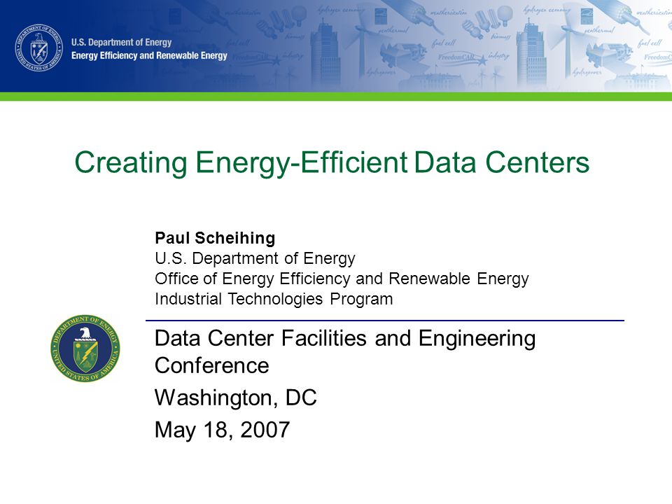 Creating Energy-Efficient Data Centers