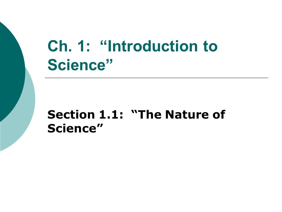 Ch. 1: Introduction to Science