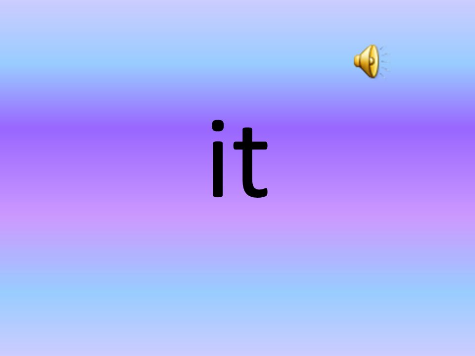 it