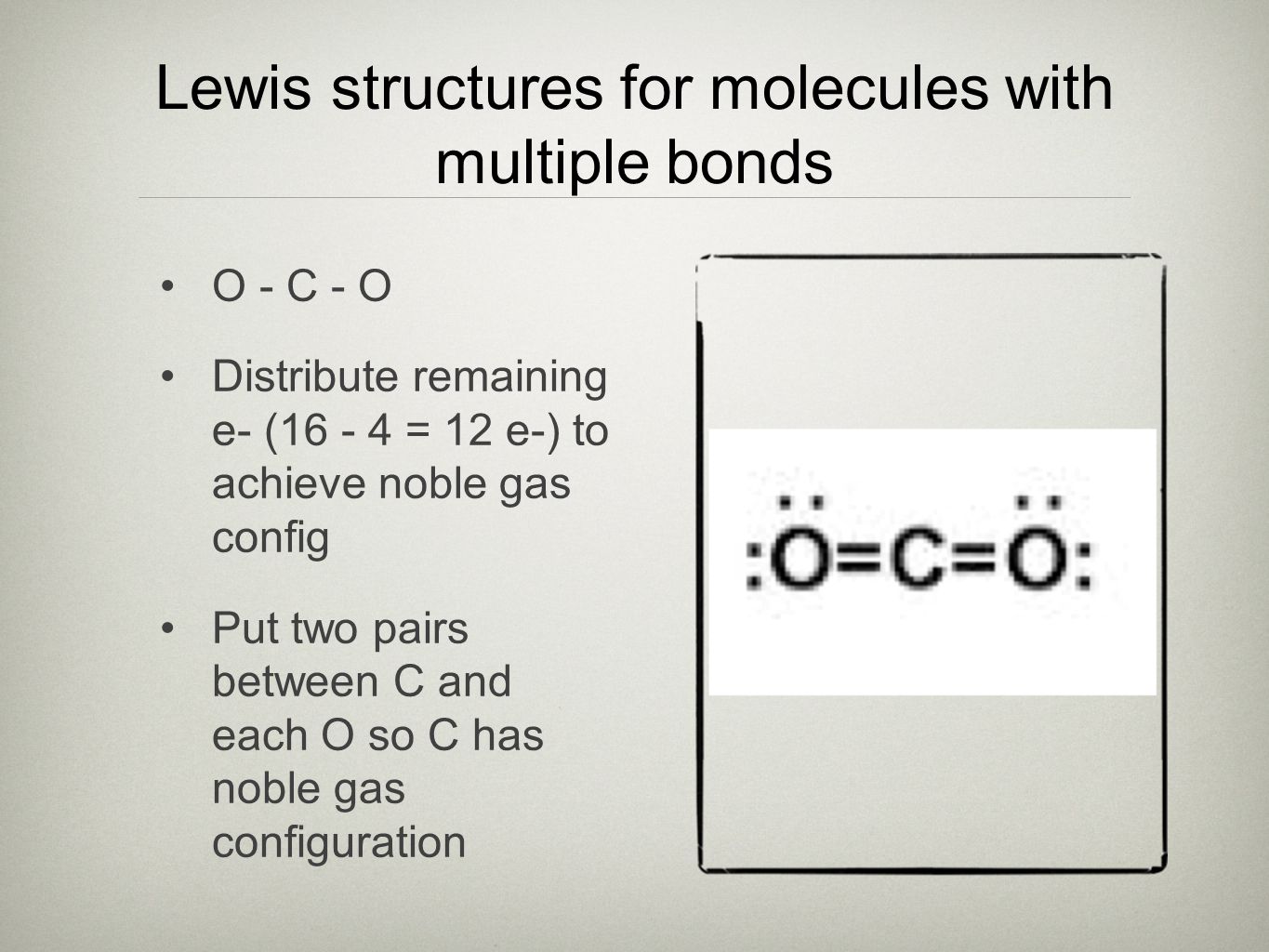Lewis structures for molecules with multiple bonds