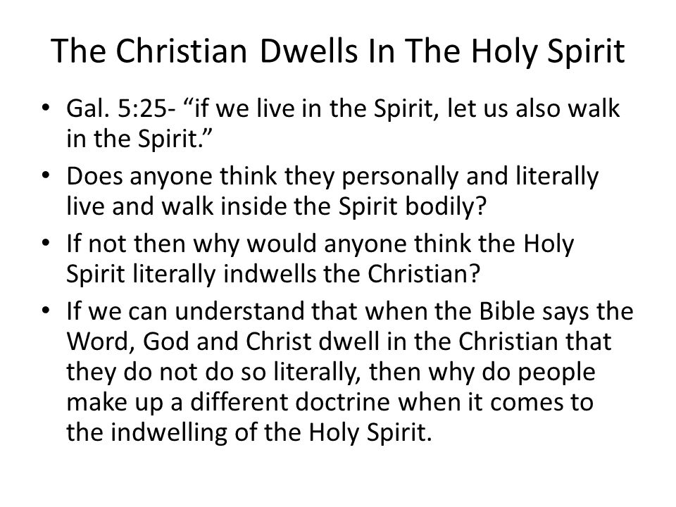 The Christian Dwells In The Holy Spirit