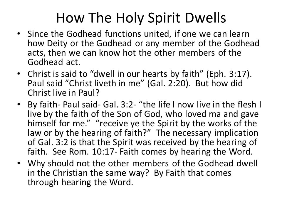 How The Holy Spirit Dwells