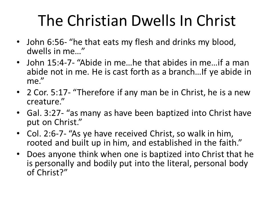 The Christian Dwells In Christ