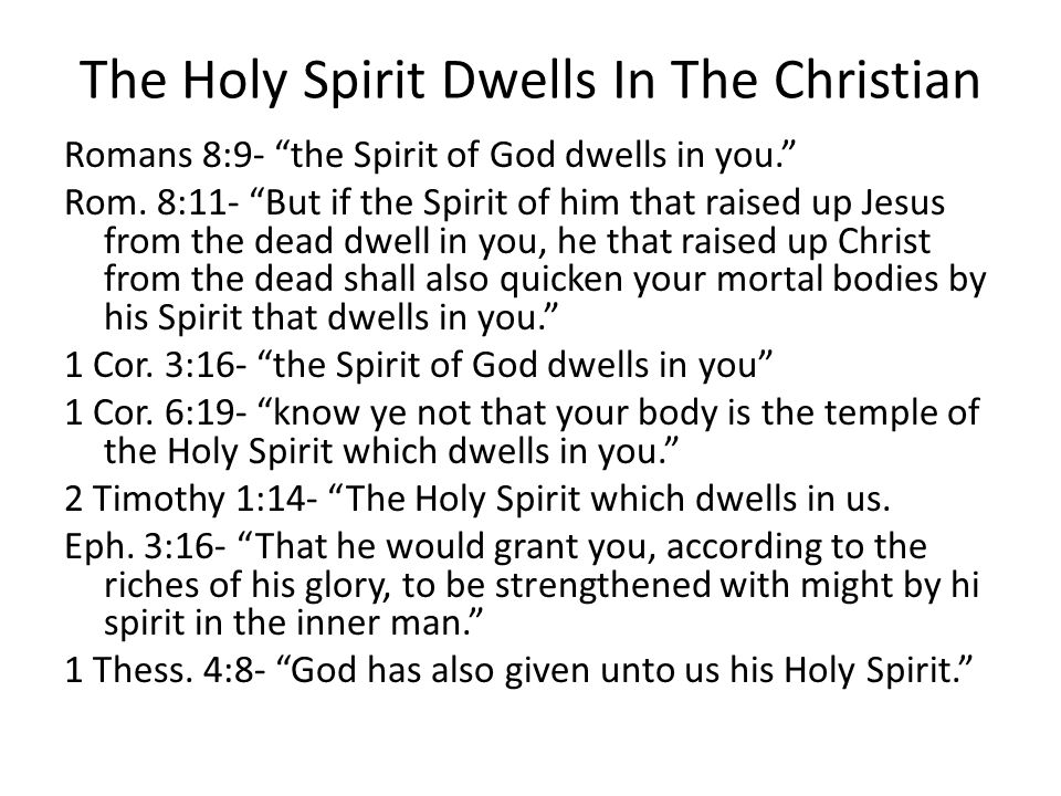 The Holy Spirit Dwells In The Christian