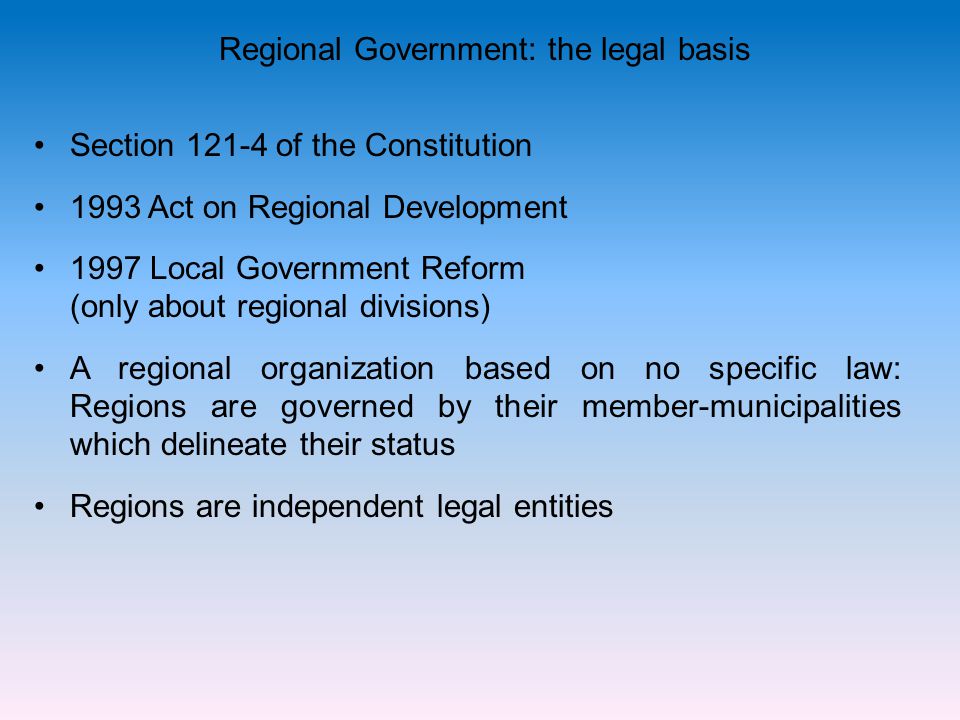 Regional Government: the legal basis