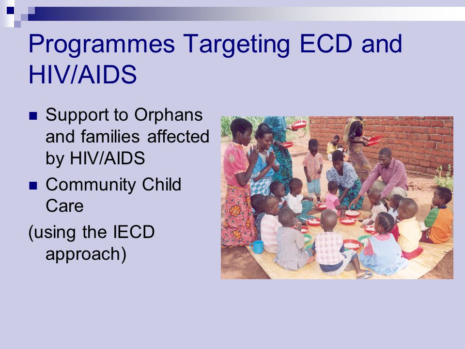 Programmes Targeting ECD and HIV/AIDS