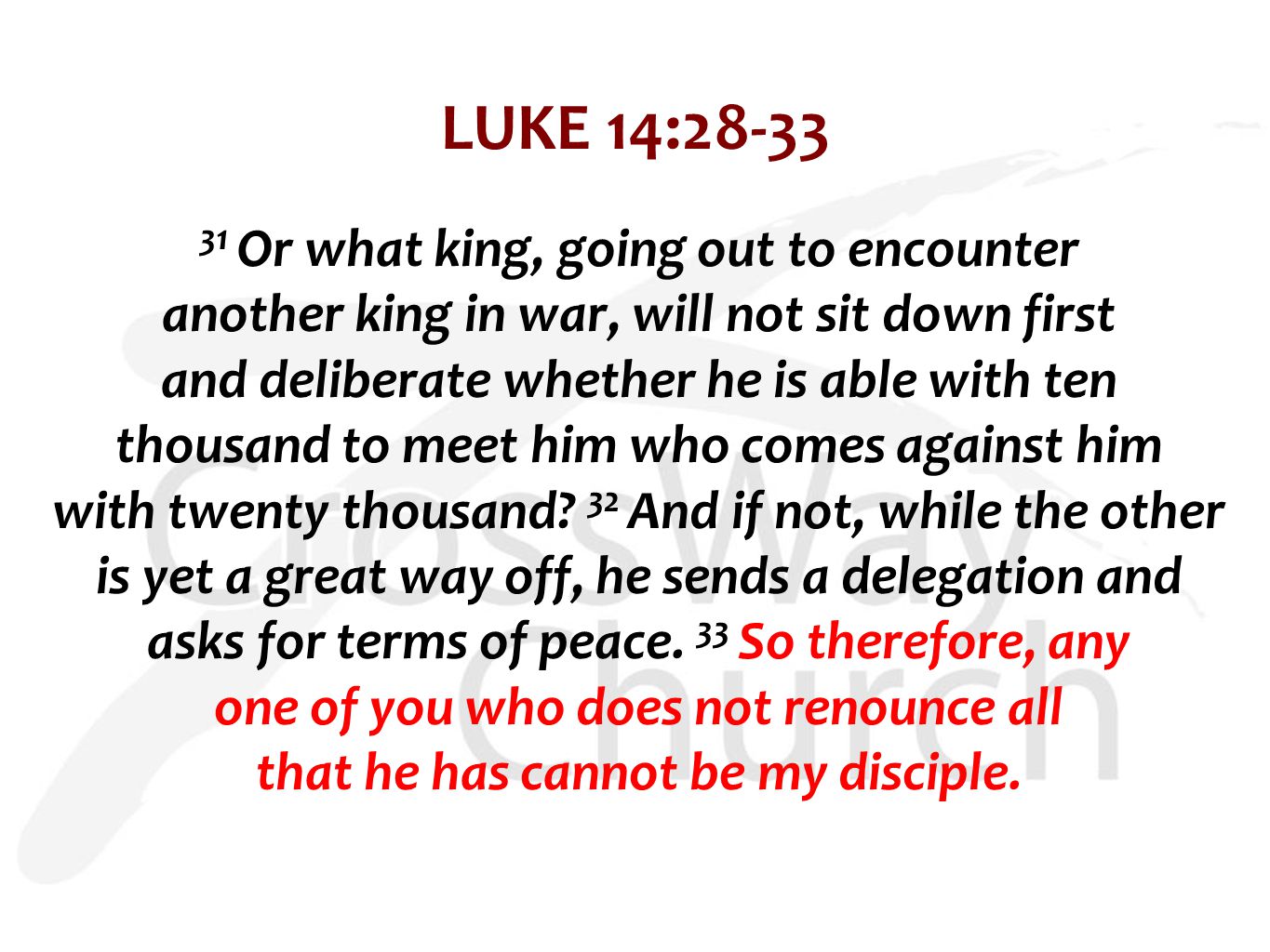 LUKE 14:28-33