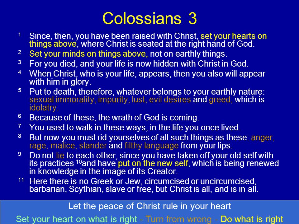 Colossians 3 Let the peace of Christ rule in your heart
