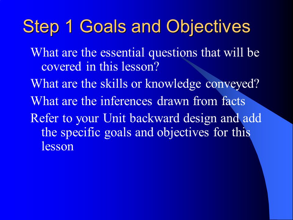 Step 1 Goals and Objectives