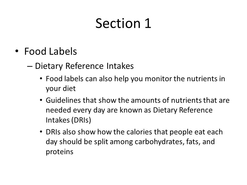 Section 1 Food Labels Dietary Reference Intakes