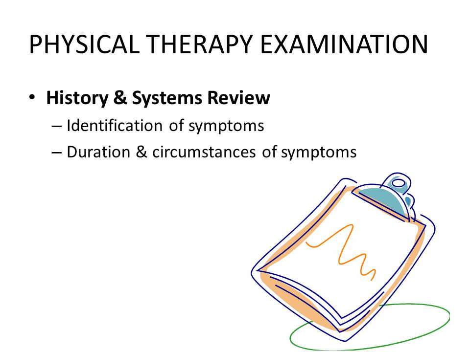 PHYSICAL THERAPY EXAMINATION
