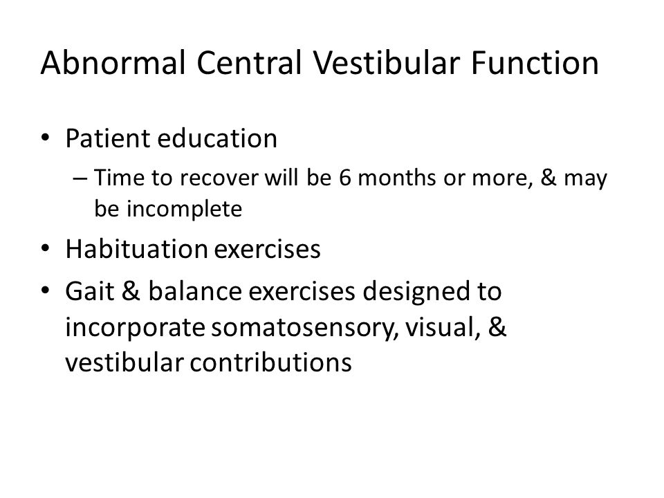 Abnormal Central Vestibular Function