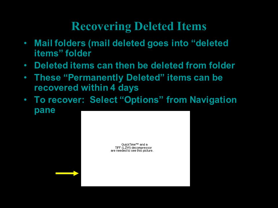 Recovering Deleted Items