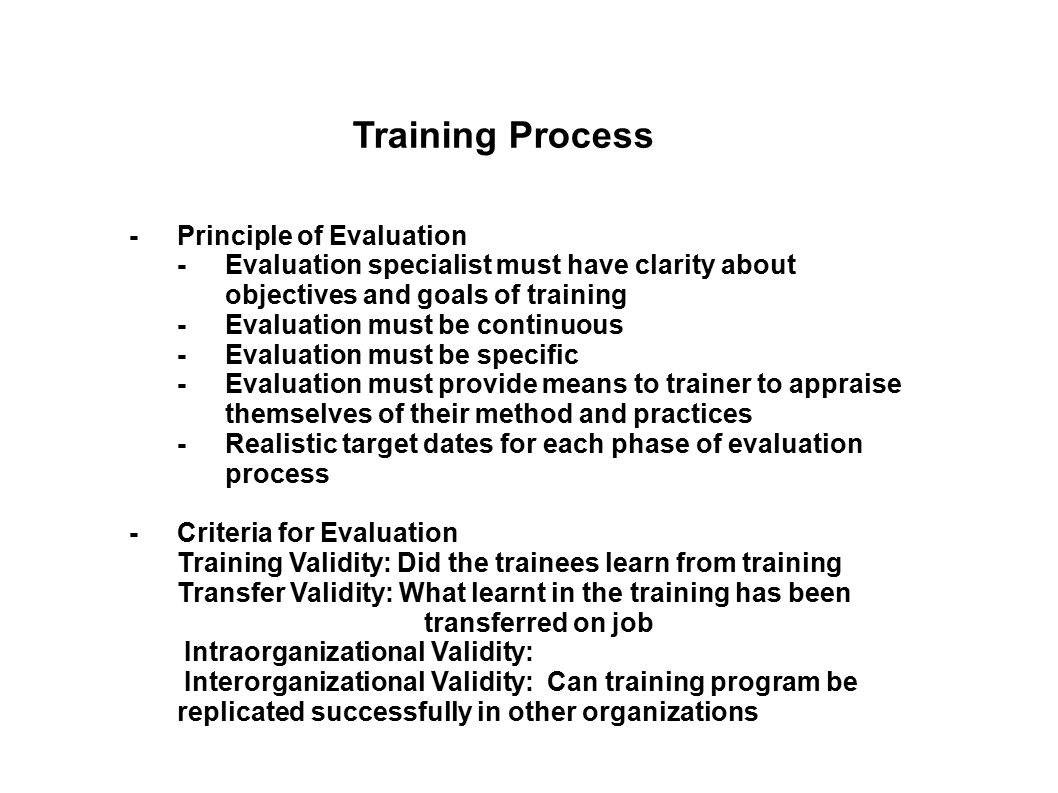 Training Process - Principle of Evaluation