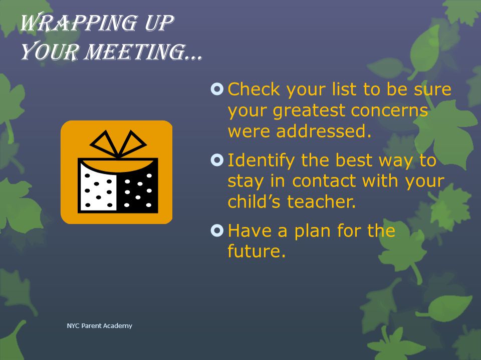 Wrapping up your meeting…