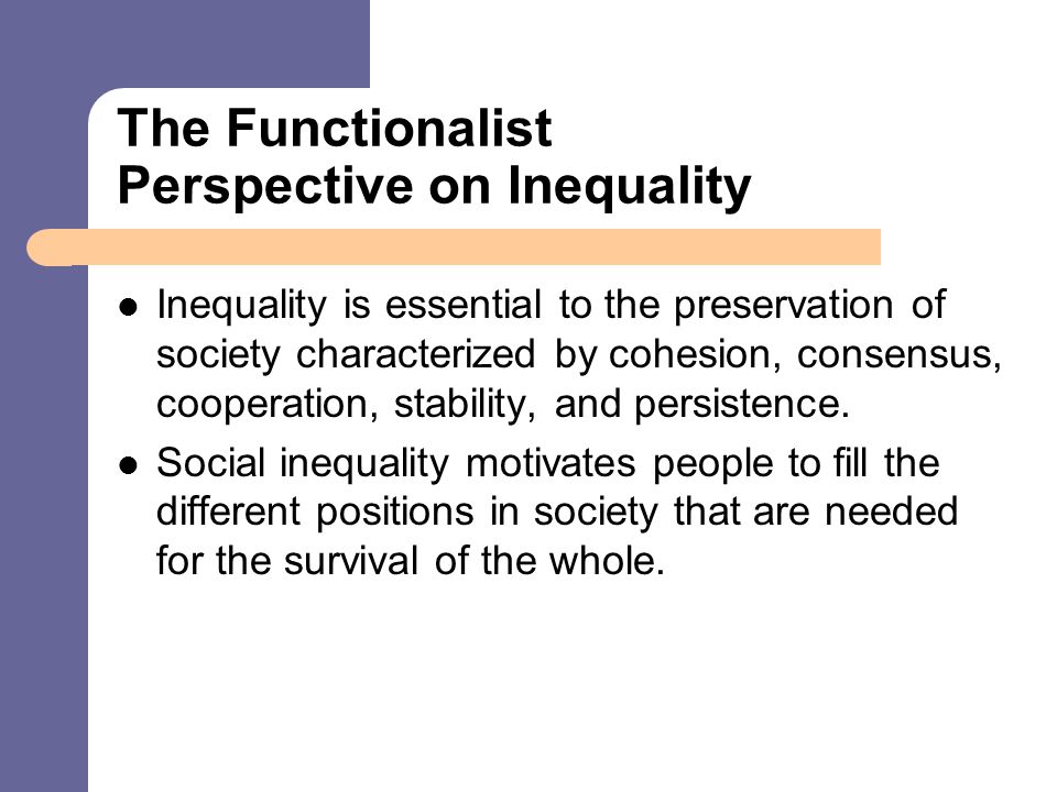The Functionalist Perspective on Inequality