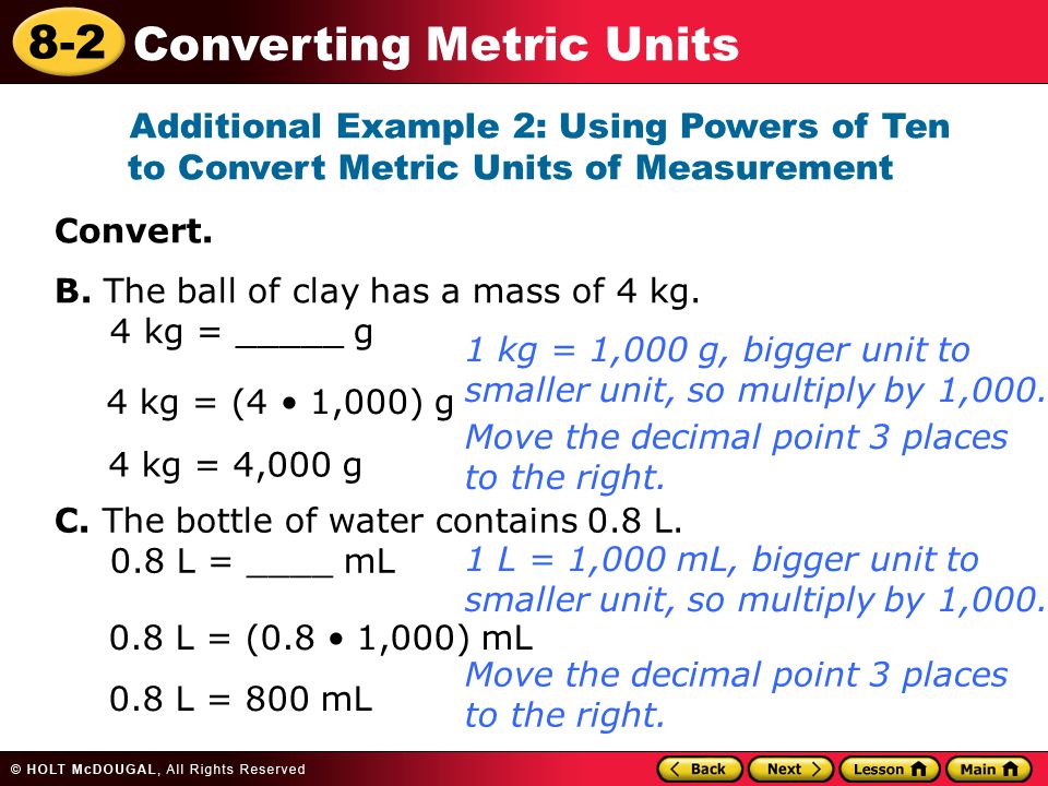Additional Example 2: Using Powers of Ten to Convert Metric Units of Measurement